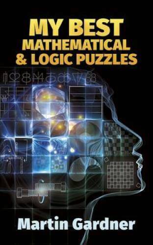 My Best Mathematical and Logic Puzzles (Dover Recreational Math)Paperback - Picture 1 of 1