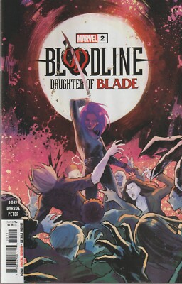MARVEL COMICS BLOODLINE DAUGHTER OF BLADE #2 MAY 2023 1ST PRINT NM