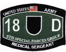 ARMY 5TH SPECIAL FORCES GROUP MOS 18D MEDICAL SERGEANT EMBROIDERED PATCH