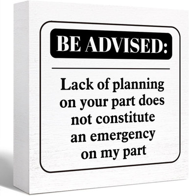 Lack of Planning on Your Part Sign Wood Block,Funny Office Desk Signs Wood Box f