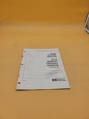 HEWLETT PACKARD 8410B NETWORK ANALYZER 8411A HARMONIC OPERATING INFORMATION BOOK