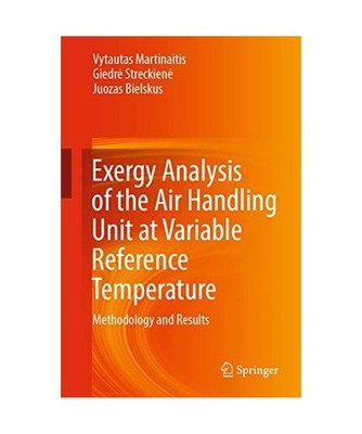 Exergy Analysis of the Air Handling Unit at Variable Reference Temperature: Meth