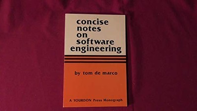 Concise Notes on Software Engineering, DeMarco, Tom