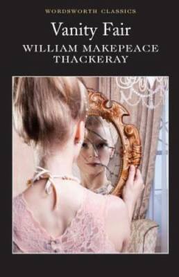 Vanity Fair (Wordsworth Classics) - Paperback - GOOD