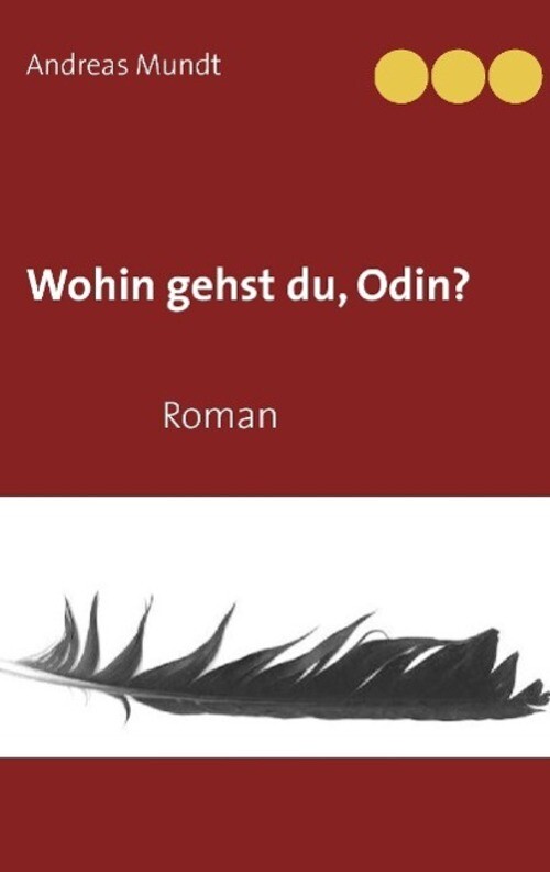Thumbnail - Wohin Gehst Du, Odin? | Andreas Mundt | Taschenbuch | Paperback | 280