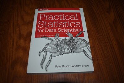 Practical Statistics for Data Scientists: 50 Essential Concepts, Bruce, Andrew,B
