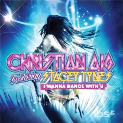 CHRISTIAN DIO/STACEY TYNES: I WANNA DANCE WITH U - CD