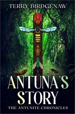 Antuna's Story (Paperback or Softback)
