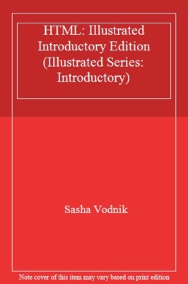HTML: Illustrated Introductory Edition (Illustrated Series: Introductory),Sasha