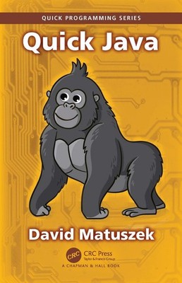 Quick Java by David Matuszek Paperback Book