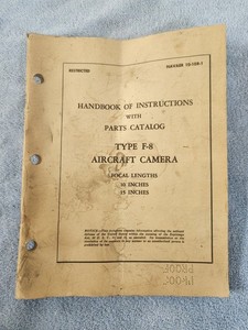 1944 F-8 WWII Aircraft  Camera Handbook Of Instructions W/Parts Catalog 