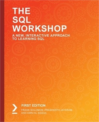 The SQL Workshop (Paperback or Softback)