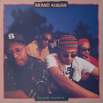 Brand Nubian - Slow Down | To The Right - Elektra Records EU 12'' Vinyl VG+