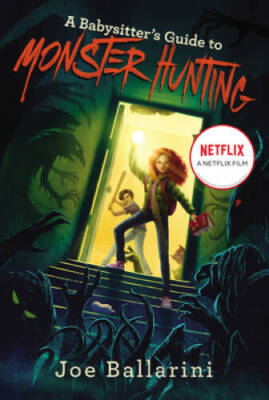 A Babysitter's Guide to Monster Hunting #1 (Babysitter's Guide - ACCEPTABLE