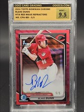 BLAKE DUNN 2024 BOWMAN CHROME 1ST HTA RED WAVE AUTO 5/5 ODIZCG 9.5 Q4247