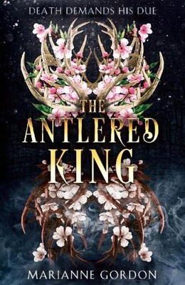 Marianne Gordon The Antlered King (Gebundene Ausgabe) Raven s Trade