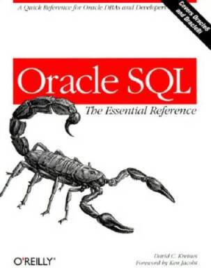 Oracle SQL: the Essential Reference - Paperback By Kreines, David C - GOOD