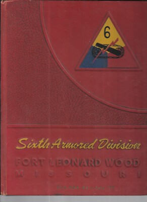 1953 SIXTH ARMORED DIVISION FORT LEONARD WOOD Missouri, MO, 61st AAA BN - July