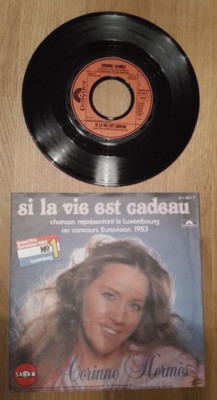 CORINNE HERMES - SI LA VIE EST CADEAU / POUR UN JOUR DE TOI - 7'' - VG +++ -