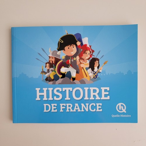 Quelle Histoire Histoire de France Kids Book Blue French Language History