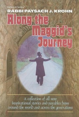 Artscroll: Along The Maggid's Journey by Rabbi Paysach Krohn Hardback Book The