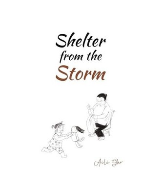 Shelter from the Storm, Gao, Aili