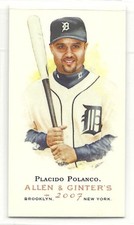 2007 Allen & Ginter Mini  Placido Polanco 340