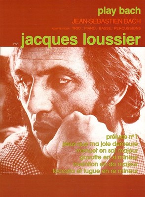 Jacques Loussier Play Bach Noten für Klavier Kontrabass Percussion