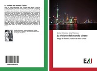 Andrew Tikhomirov (U. A.) | La Visione Del Mondo Cinese | Taschenbuch (2020)