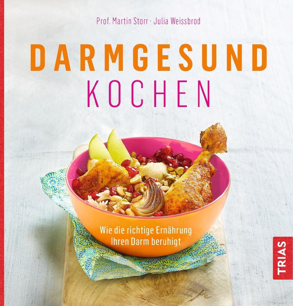 Thumbnail - Darmgesund Kochen | Martin Storr, Julia Weißbrod | 2018 | Deutsch