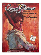 How to Compose Pictures  Achieve Color Harmony by Hal Reed Walter T Foster Book