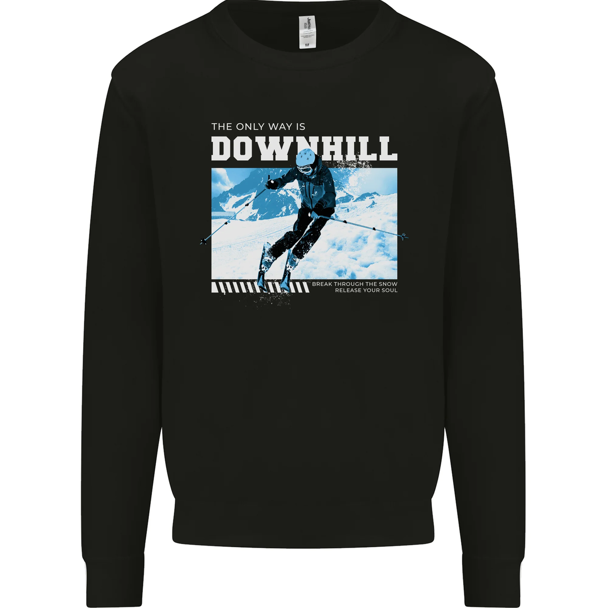 The Only Way is Downhill Skiing Ski Skier Mens Sweatshirt Jumper