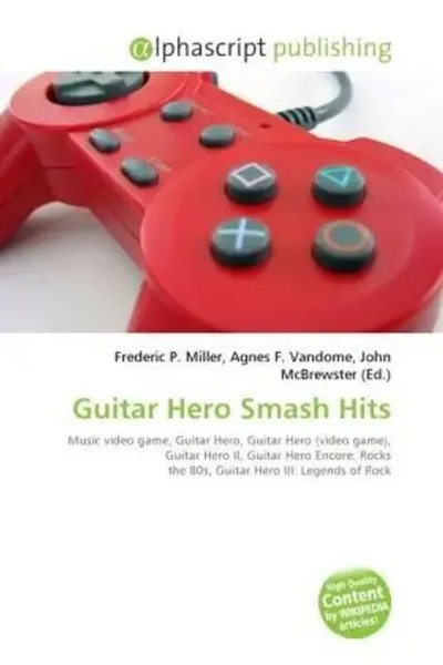Frederic P. Miller (U. A.) | Guitar Hero Smash Hits | Taschenbuch | Englisch-image