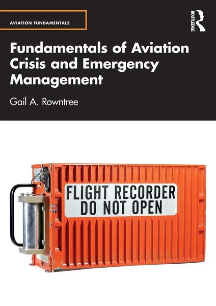 Gail A. Rowntree | Fundamentals Of Aviation Crisis And Emergency Management-image