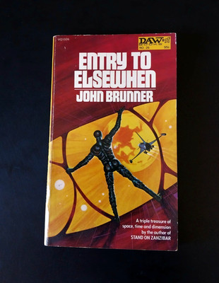 John Brunner - Entry to Elsewhen - Daw Books First Printing 1972