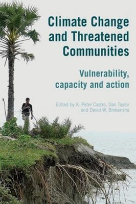 Climate Change and Threatened Communities : Vulnerability, Capaci