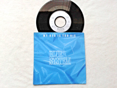7'' Single  BLUE SYSTEM - My Bed Is Too Big - Dieter Bohlen -  1988   KI1