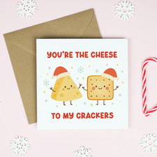 You?re the Cheese to My Crackers Christmas Card | Cute Cheesy Christmas Card