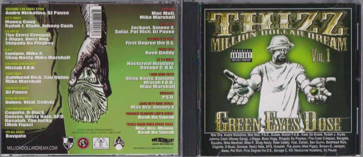 Thizz Million Dollar Dream - Green Eyes Dose Cali Bay Rap G