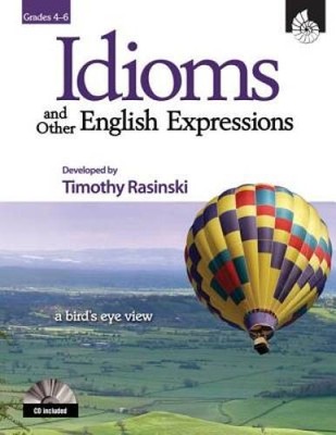 Idioms and Other English Expressions Grades 4-6 - Paperback - VERY GOOD