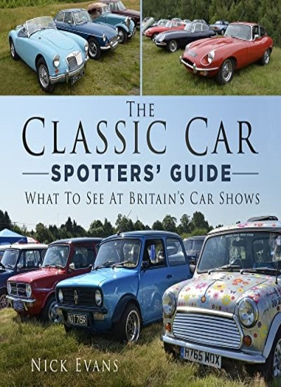 The Classic Car Spotters’ Guide: What to See at Britain's Car Shows by Nick Eva - Image 6