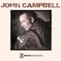 2 Meter Sessions | John Campbell | Audio-Cd | CD | 2026 | NEW Shot Records