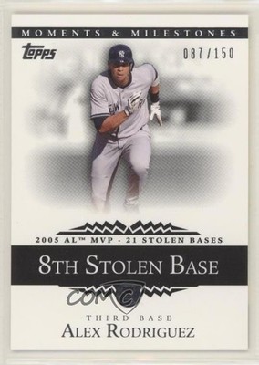 2007 Moments & Milestones /150 Alex Rodriguez (2005 AL MVP 21 Stolen Bases) n1u