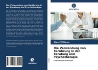 Steve Williams | Die Verwendung Von BerüHrung In Der Beratung Und Psychotherapie