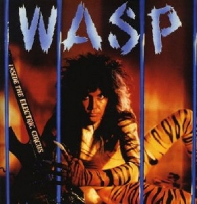 W.A.S.P. - INSIDE THE ELECTRIC CIRCUS  VINYL LP NEU