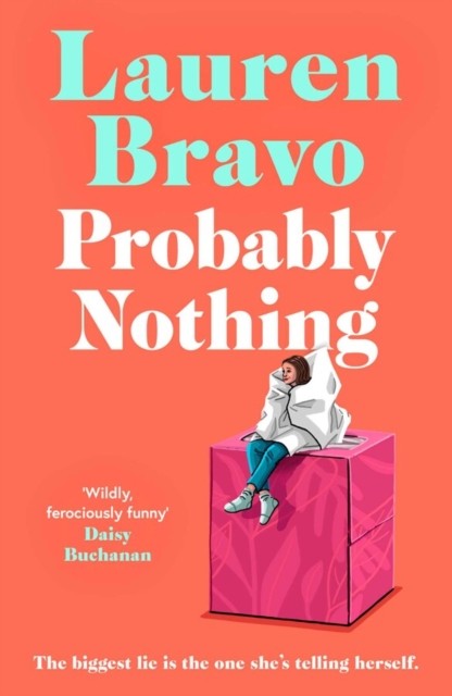 Probably Nothing by Lauren Bravo (Hardback Book)