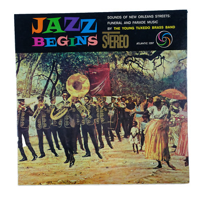 YOUNG TUXEDO BRASS BAND JAZZ BEGINS 1959 ATLANTIC SD 1297 EX/EX Lovely!