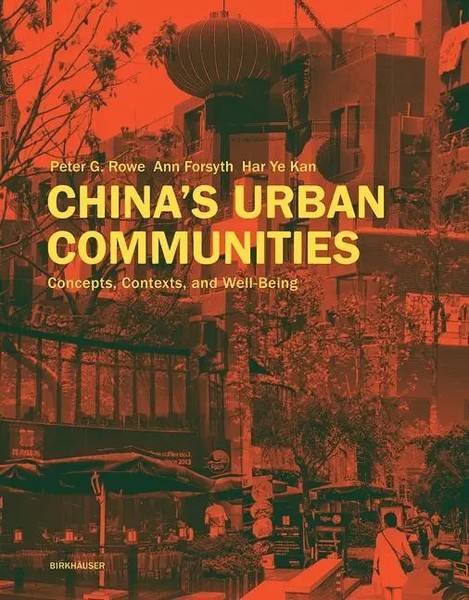 China's Urban Communities | Concepts, Contexts, And Well-Being | Rowe (U. A.)-image