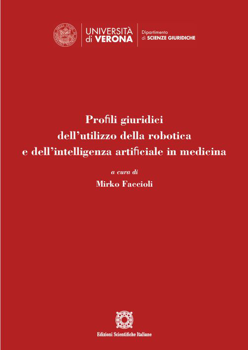 Profili giuridici dell'utilizzo della robotica e dell'intelligenz