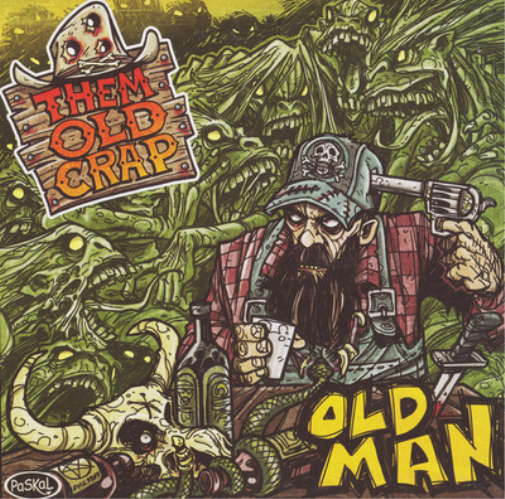 Them Old Crap Old Man (Vinyl LP) 12" Album